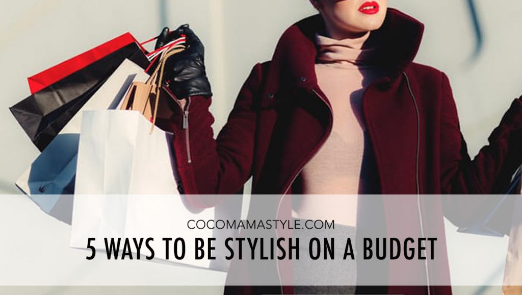 5 ways mums can be stylish on a budget - Coco Mama Style